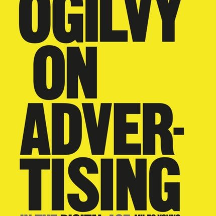 Ogilvy on Advertising in the Digital Age