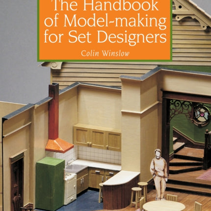 The Handbook of Model-making for Set Designers