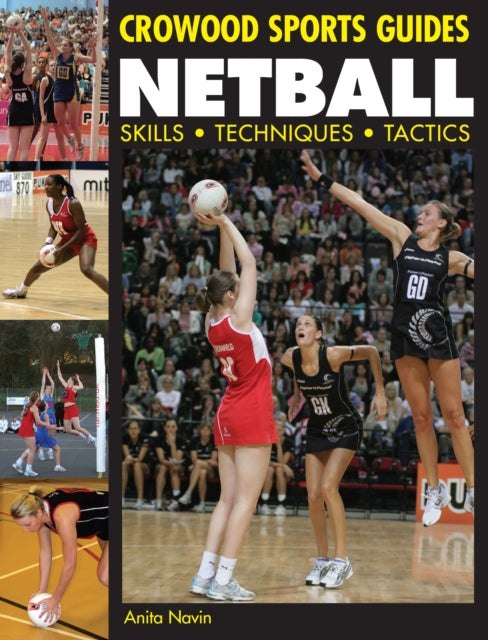 Netball: Skills. Techniques. Tactics