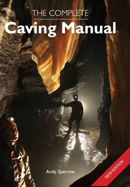 The Complete Caving Manual