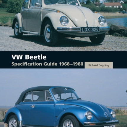 VW Beetle Specification Guide 1968-1980