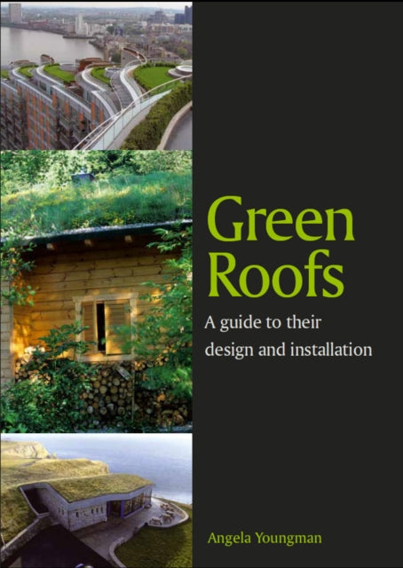 Green Roofs: A guide to their design and installation