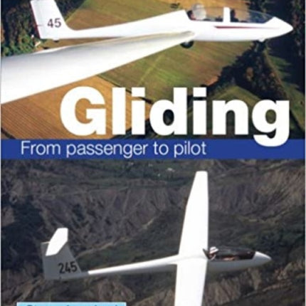 Gliding: From passenger to pilot