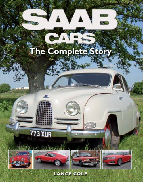 SAAB Cars: The Complete Story