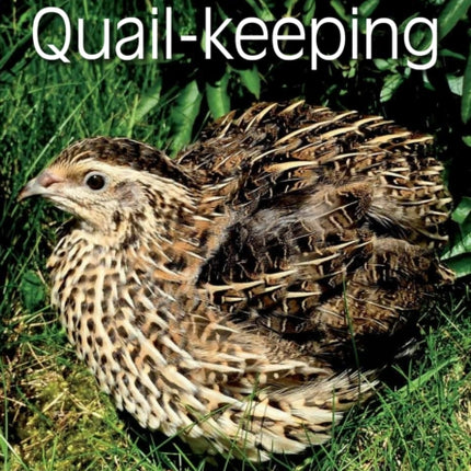 Practical Quail-keeping