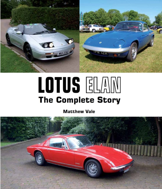 Lotus Elan: The Complete Story