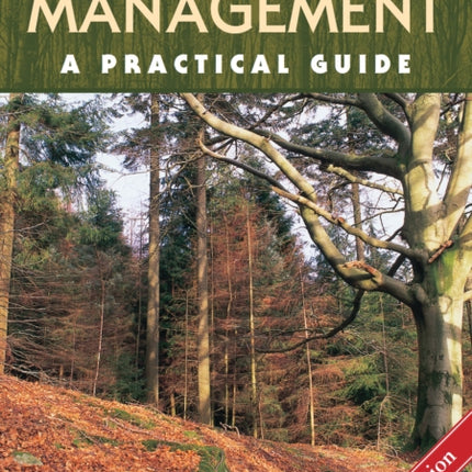 Woodland Management: A Practical Guide - Second Edition