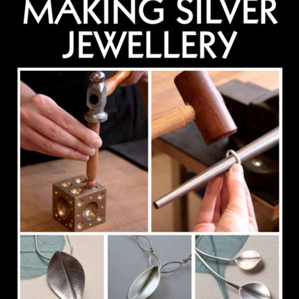 Making Silver Jewellery