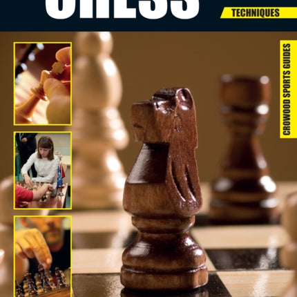 Chess: Skills - Tactics - Techniques