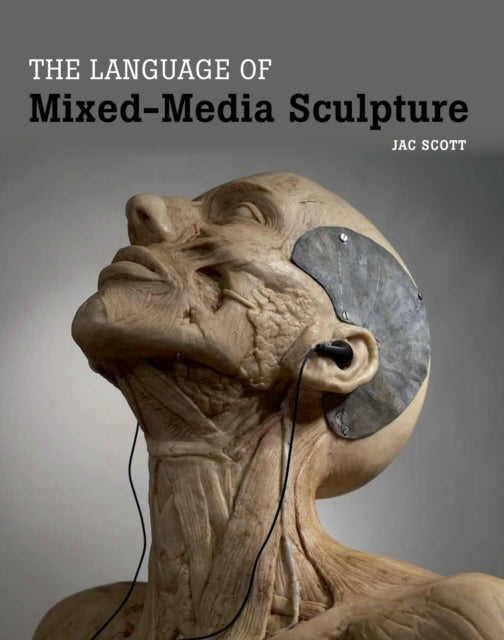 The Language of Mixed-Media Sculpture