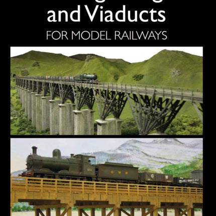 Building Bridges and Viaducts for Model Railways