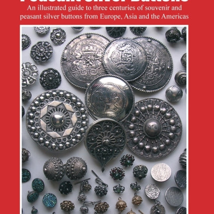 A Collector's Guide to Peasant Silver Buttons