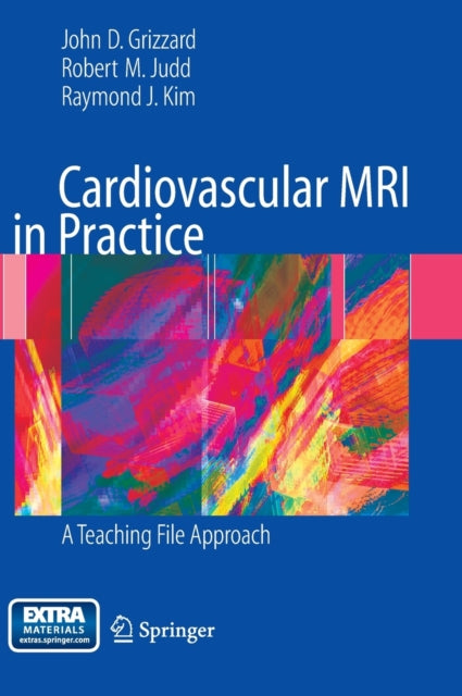 Cardiovascular MRI in Practice: A Teaching File Approach