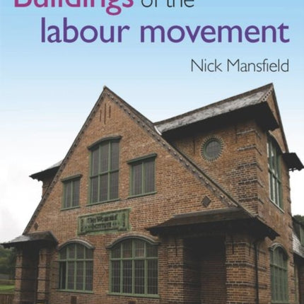 Buildings of the Labour Movement