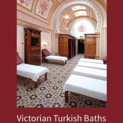 Victorian Turkish Baths