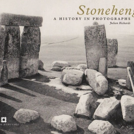 Stonehenge: A History in Photographs