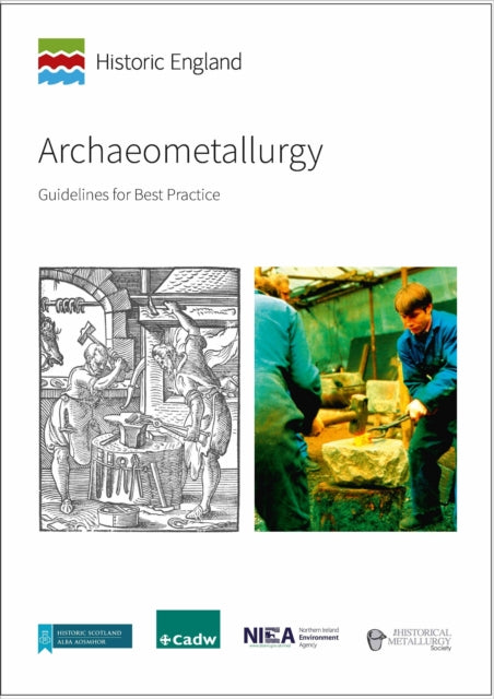 Archaeometallurgy: Guidelines for Best Practice
