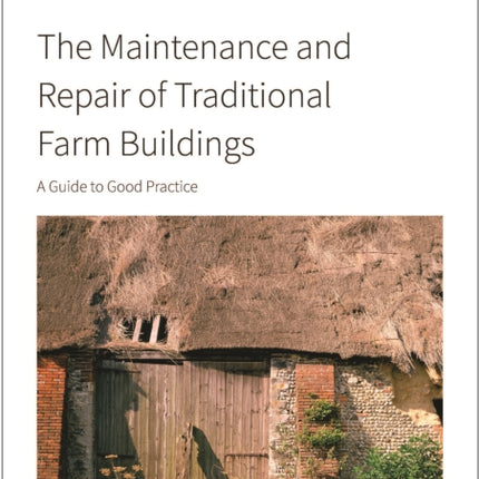The Maintenance and Repair of Traditional Farm