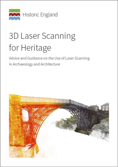 3D Laser Scanning for Heritage: Advice and