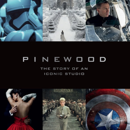 Pinewood: The Story of an Iconic Studio