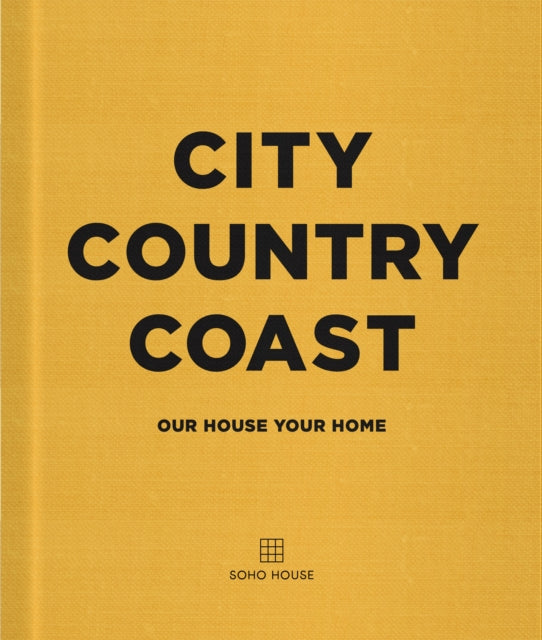 City Country Coast: Our House Your Home