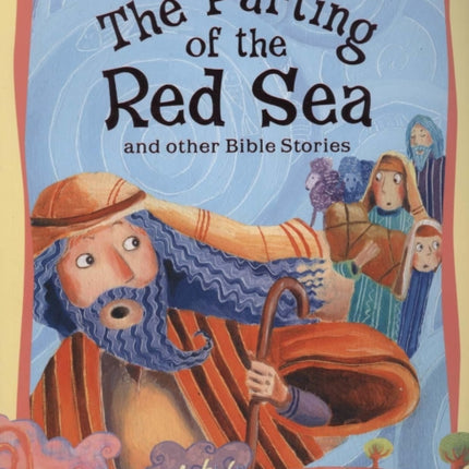 The Parting of the Red Sea and Other Bible