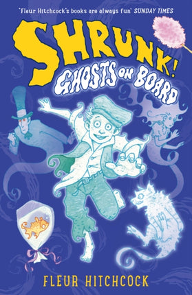 Ghosts on Board: A SHRUNK! Adventure