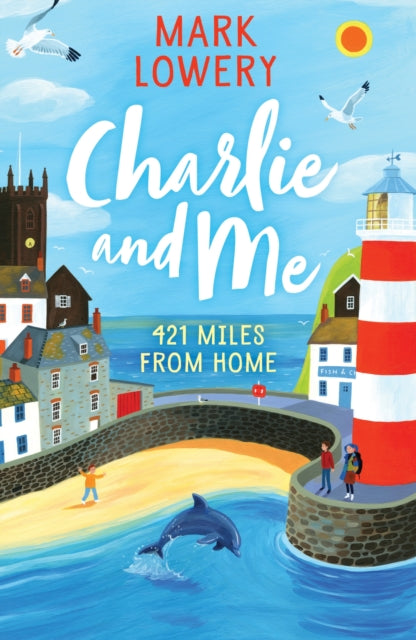 Charlie and Me: 421 Miles From Home