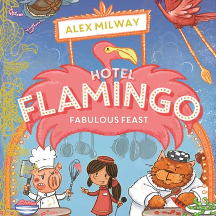 Hotel Flamingo: Fabulous Feast