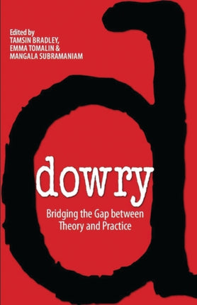 Dowry: Bridging the Gap between Theory and Practice