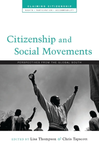 Citizenship and Social Movements: Perspectives from the Global South