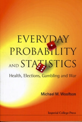 Everyday Probability And Statistics: Health,