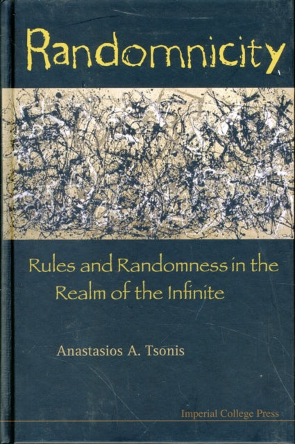 Randomnicity: Rules And Randomness In The Realm Of The Infinite