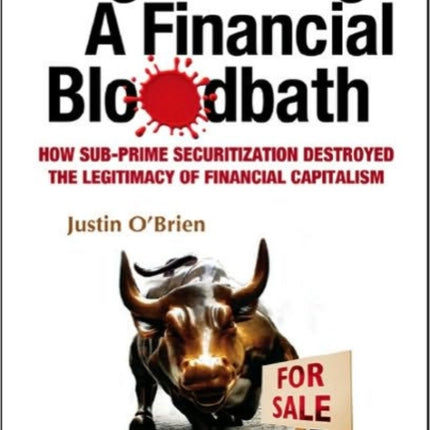Engineering A Financial Bloodbath: How Sub-prime