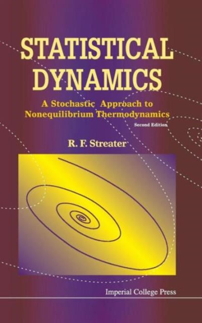 Statistical Dynamics: A Stochastic Approach To