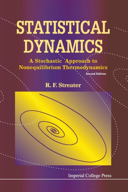 Statistical Dynamics: A Stochastic Approach To