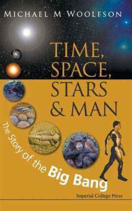 Time, Space, Stars And Man: The Story Of The Big