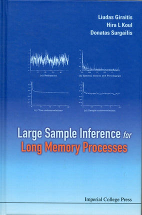 Large Sample Inference For Long Memory Processes