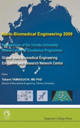 Nano-biomedical Engineering 2009 - Proceedings Of
