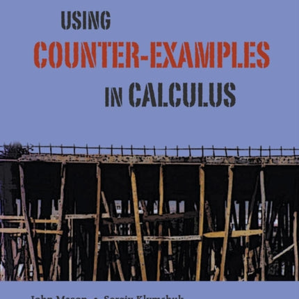 Using Counter-examples In Calculus