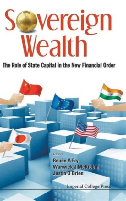 Sovereign Wealth: The Role Of State Capital In