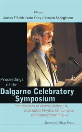 Proceedings Of The Dalgarno Celebratory