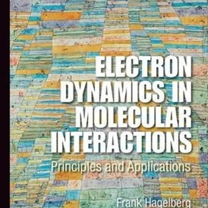 Electron Dynamics In Molecular Interactions: