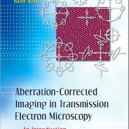 Aberration-corrected Imaging In Transmission Electron Microscopy: An Introduction