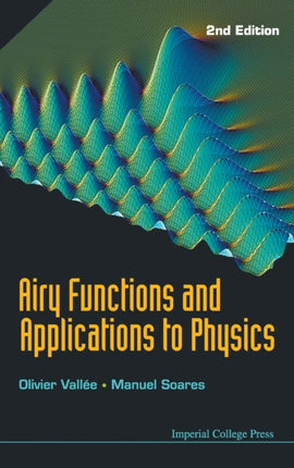 Airy Functions And Applications To Physics (2nd
