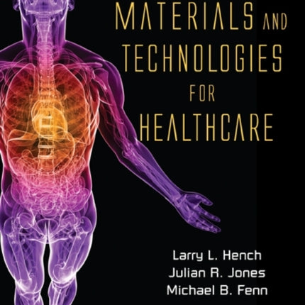 New Materials And Technologies For Healthcare