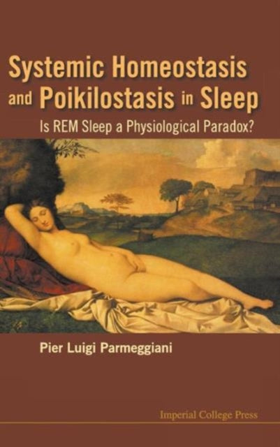 Systemic Homeostasis And Poikilostasis In Sleep: