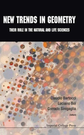 New Trends In Geometry: Their Role In The Natural