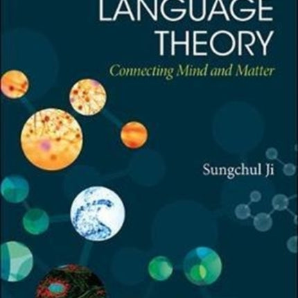 Cell Language Theory, The: Connecting Mind And