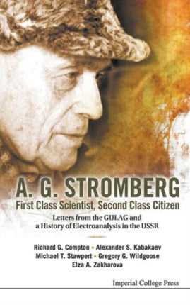 A. G. Stromberg - First Class Scientist, Second